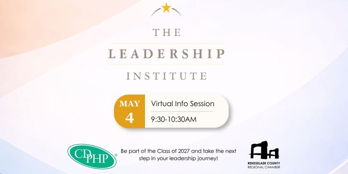 Leadership Institute Virtual Info Session